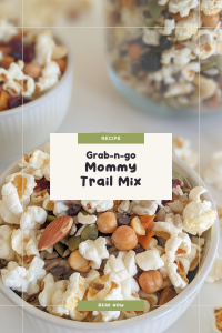 Mommy Mix (Trail Mix)